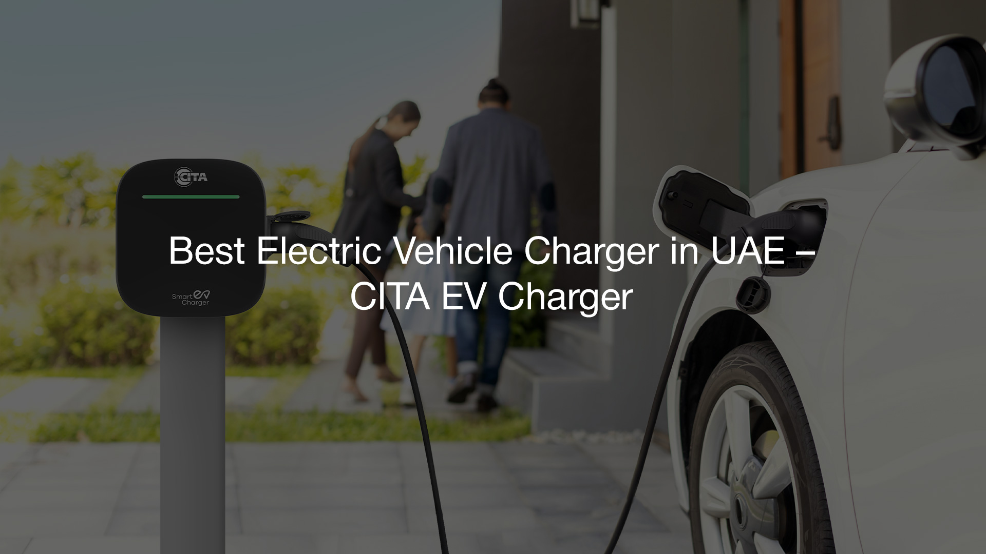 Best Electric Vehicle Charger in UAE